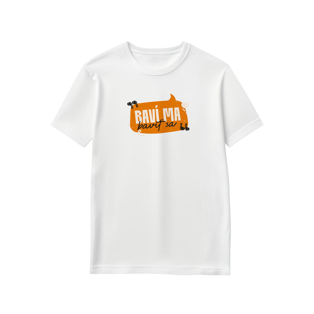 Tričko "Baví ma baviť sa"